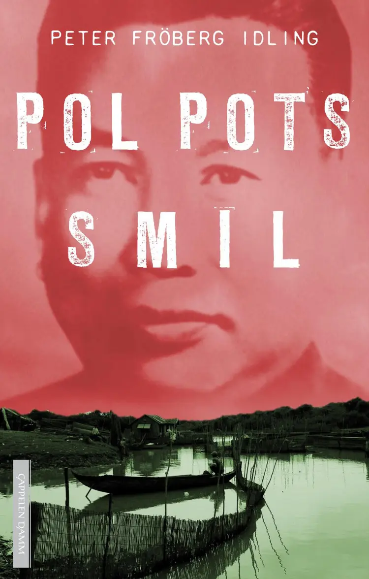 Omslag Pol Pots smil av Peter Fröberg Idling (Innbundet)