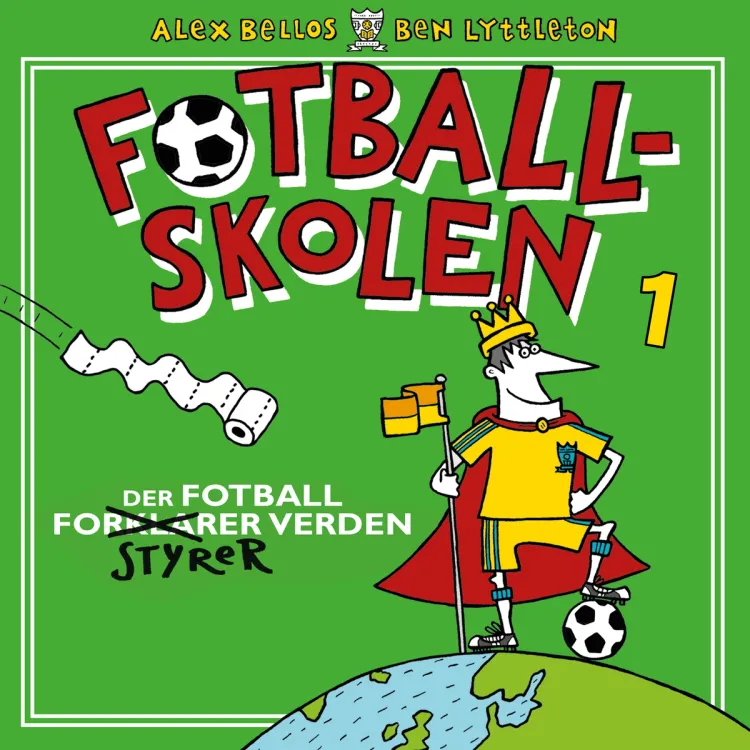 Omslag Fotballskolen - Der fotball styrer verden av Alex Bellos og Ben Lyttleton (Lydbok)