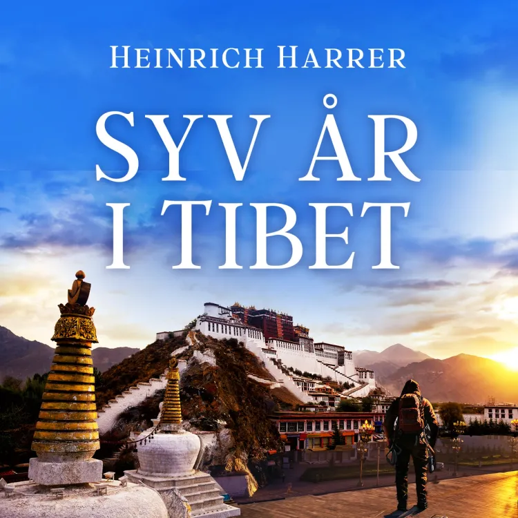 Omslag Syv år i Tibet av Heinrich Harrer (Lydbok)