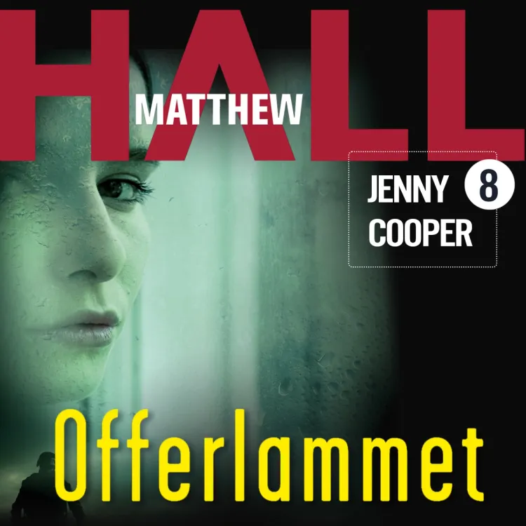Omslag Offerlammet av Matthew Hall (Lydbok)