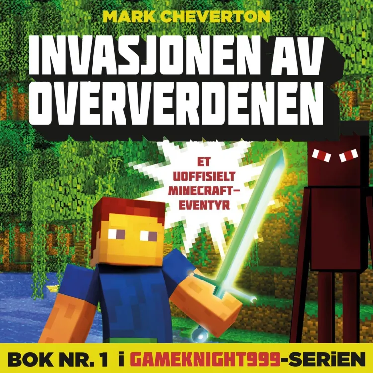 Omslag Invasjonen av Oververdenen av Mark Cheverton (Nedlastbar lydbok)