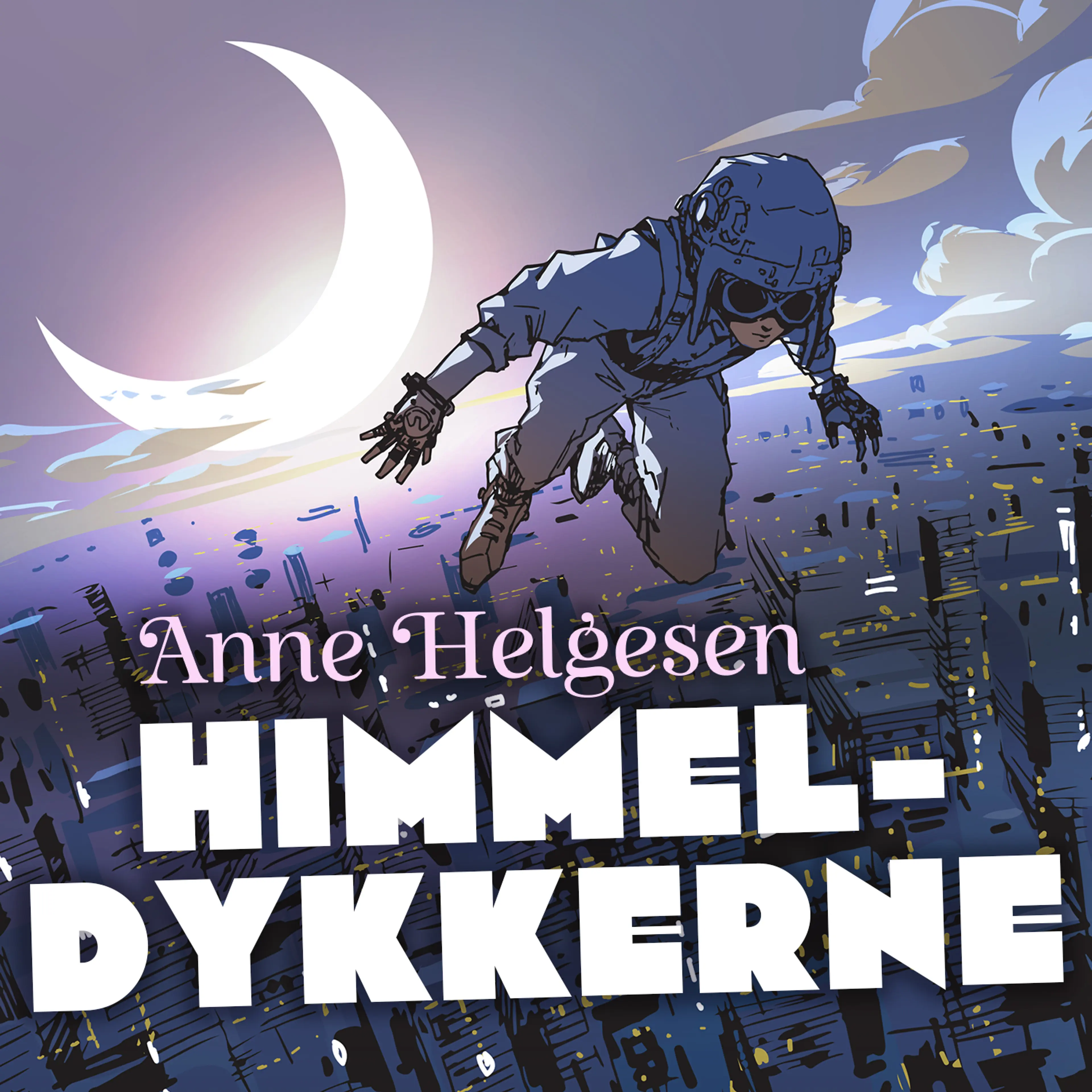 Omslag Himmeldykkerne av Anne Helgesen (Lydbok)