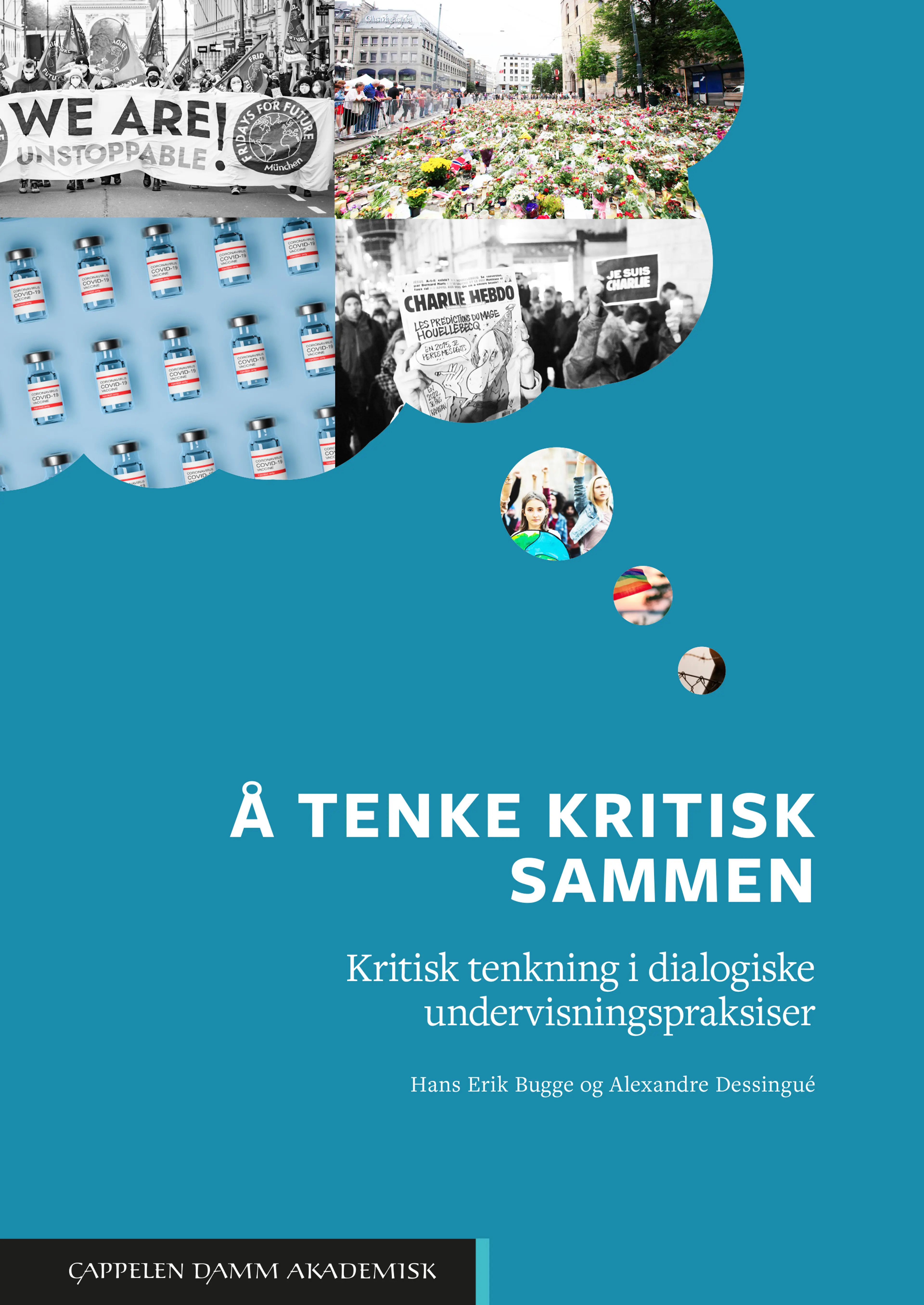 Omslag Å tenke kritisk sammen av Hans Erik Bugge og Alexandre Dessingué (Heftet)