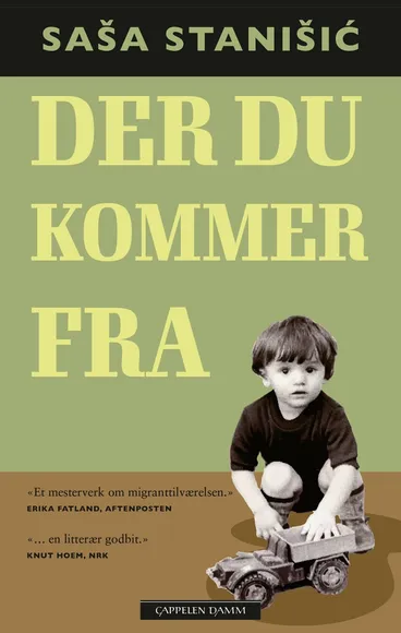 Omslag Der du kommer fra av Saša Stanišic (Heftet)