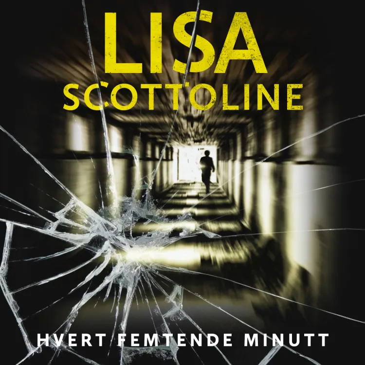 Omslag Hvert femtende minutt av Lisa Scottoline (Lydbok)