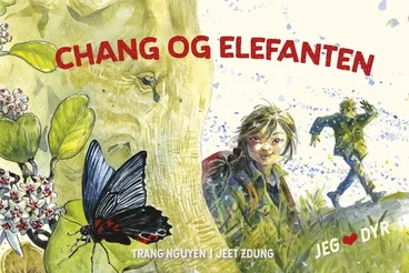 Omslag Chang og elefanten av Trang Nguyen (Innbundet)
