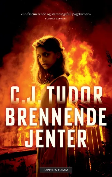 Omslag Brennende jenter av C.J. Tudor (Innbundet)