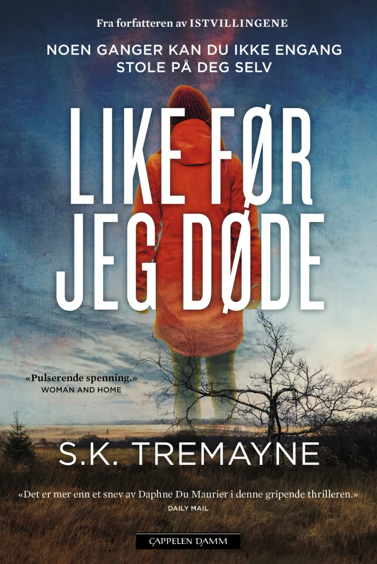 Omslag Like før jeg døde av S.K. Tremayne (Ebok)