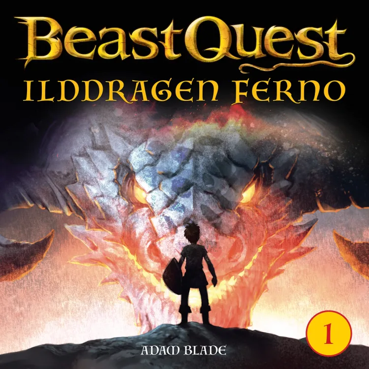 Omslag Beast Quest - Ilddragen Ferno av Adam Blade (Lydbok)