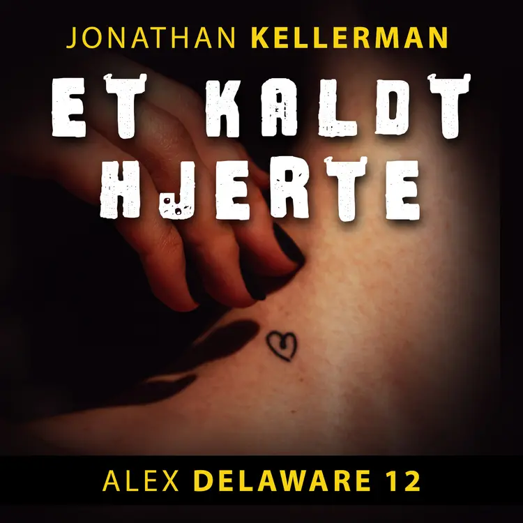 Omslag Et kaldt hjerte av Jonathan Kellerman (Lydbok)