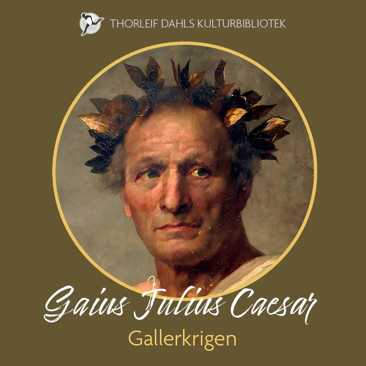 Omslag Gallerkrigen av Gaius Julius Caesar (Nedlastbar lydbok)