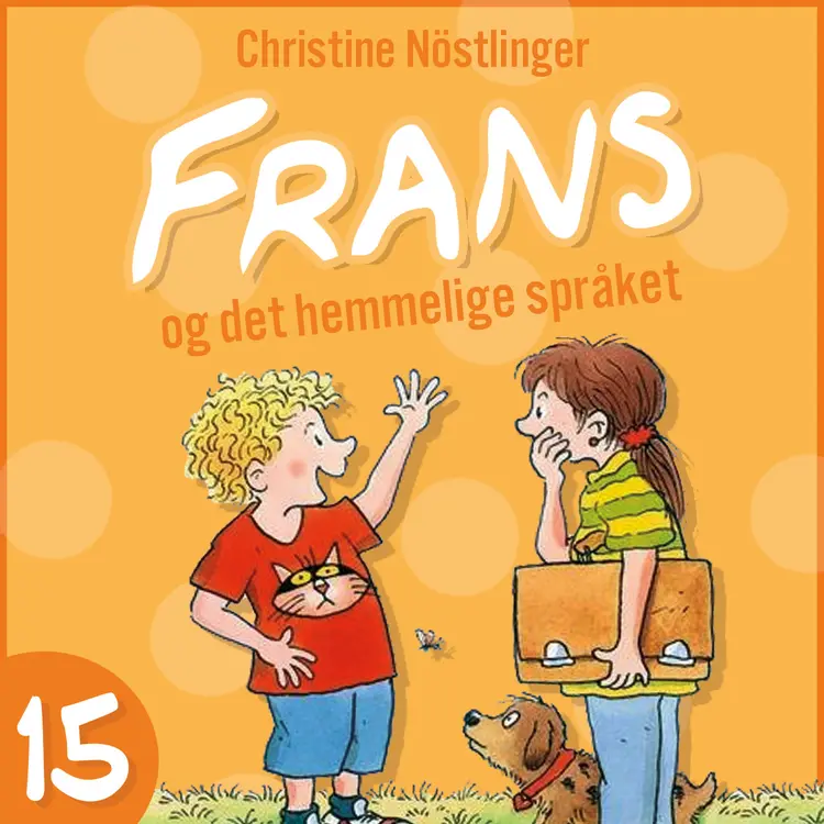 Omslag Frans og det hemmelige språket av Christine Nöstlinger (Lydbok)