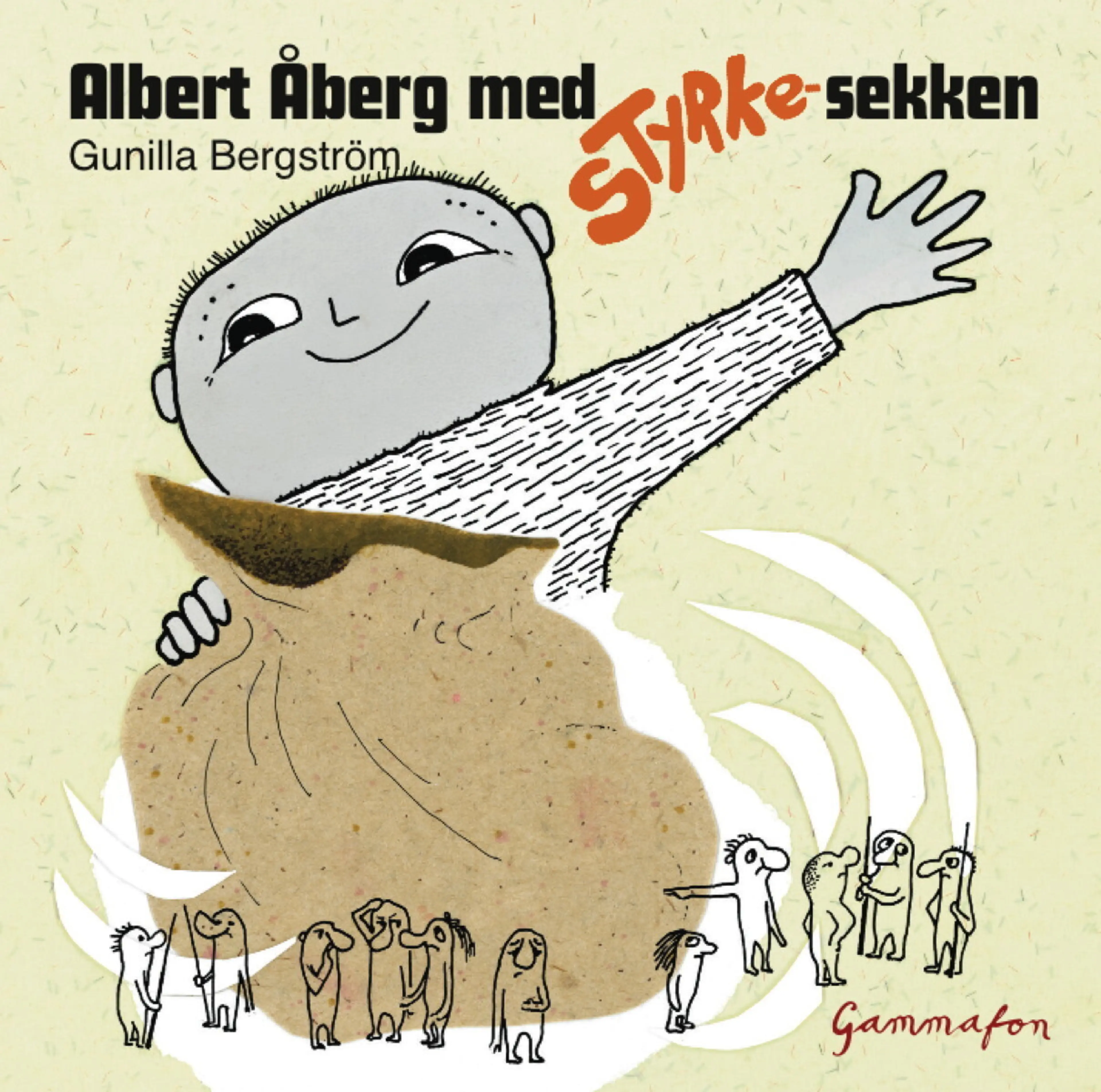 Omslag Albert Åberg med styrke-sekken av Gunilla Bergström (Lydbok)