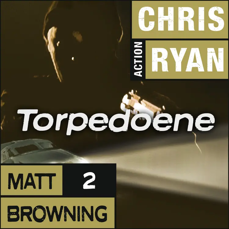 Omslag Torpedoene av Chris Ryan (Lydbok)