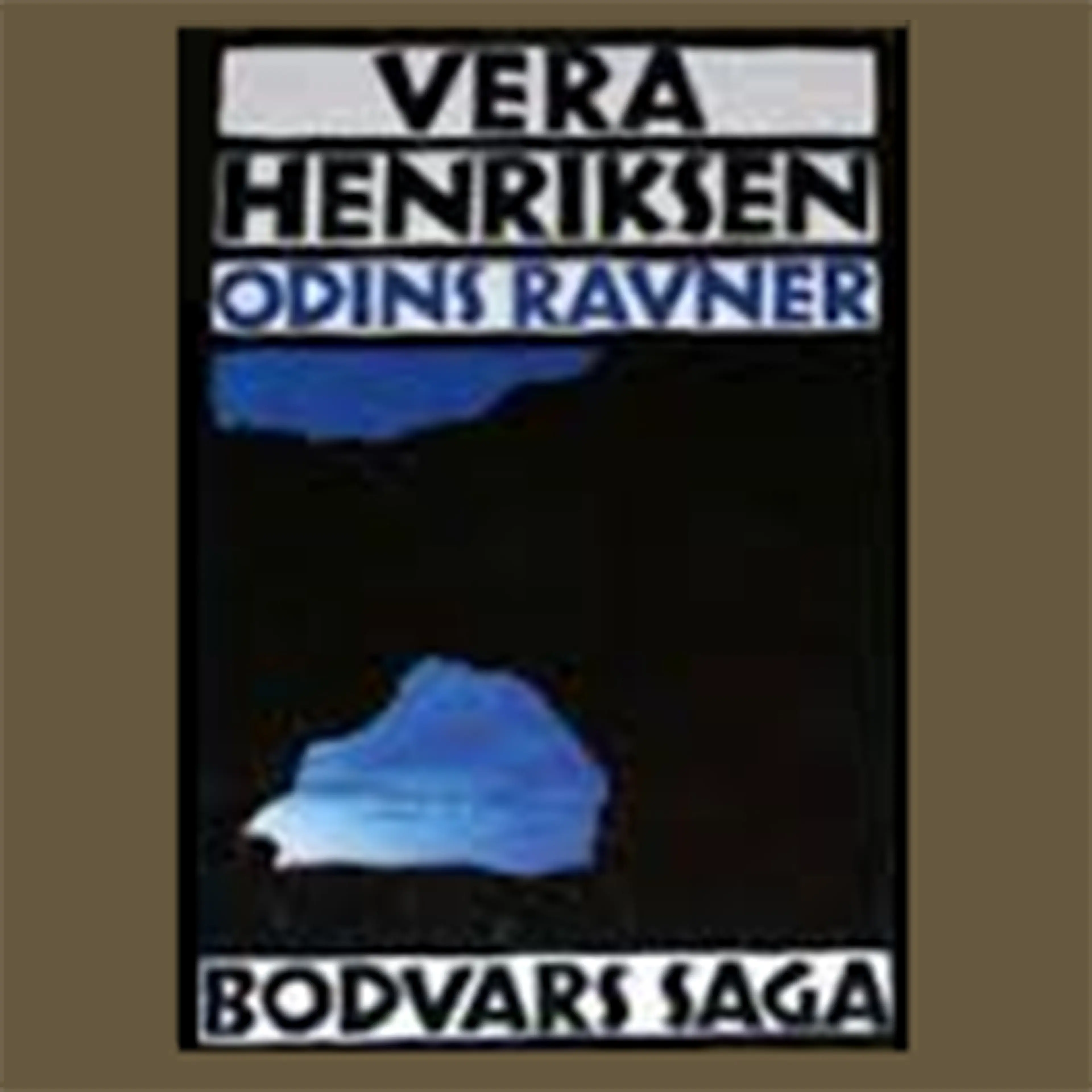 Omslag Odins ravner av Vera Henriksen (Lydbok)