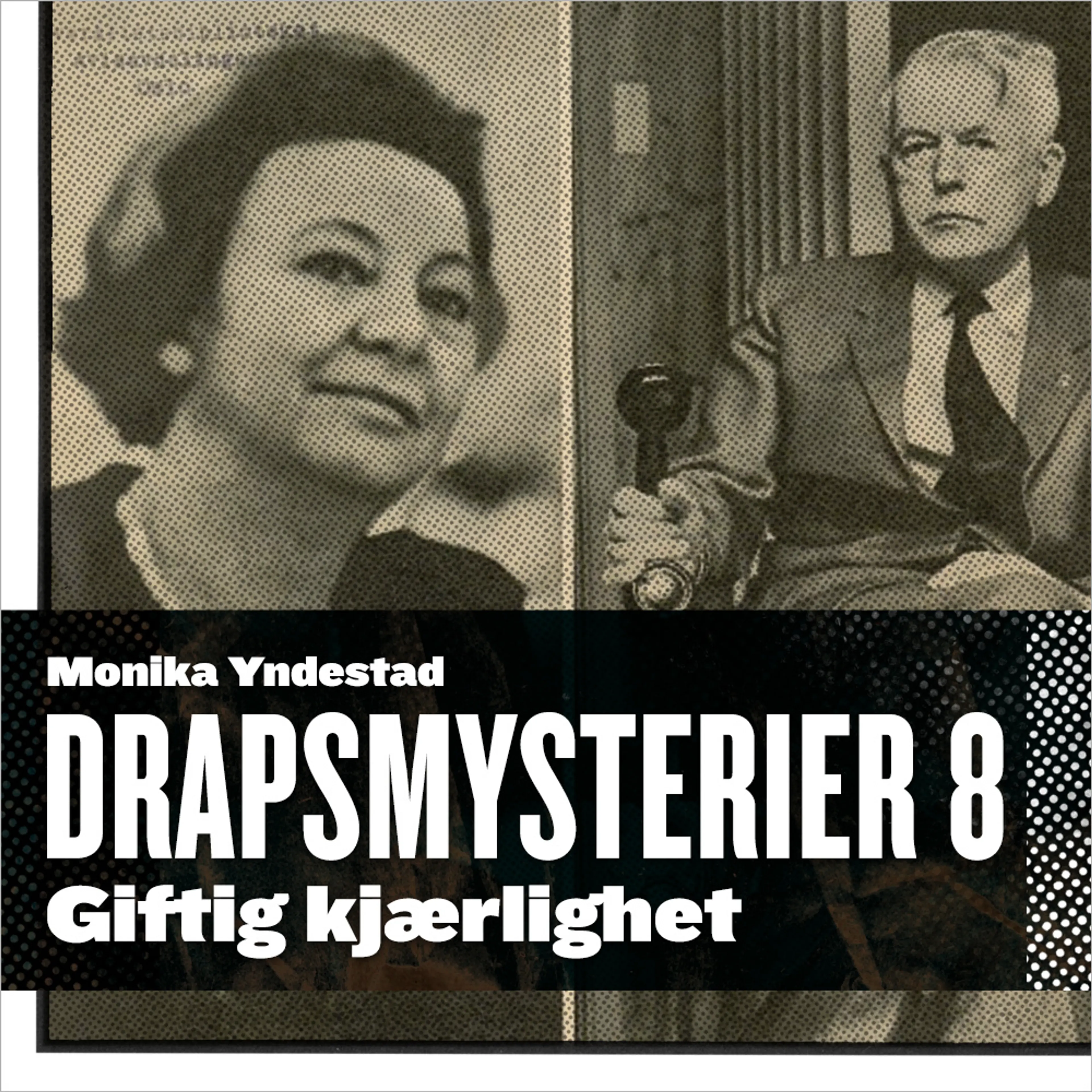 Omslag Giftig kjærlighet av Monika N. Yndestad (Lydbok)