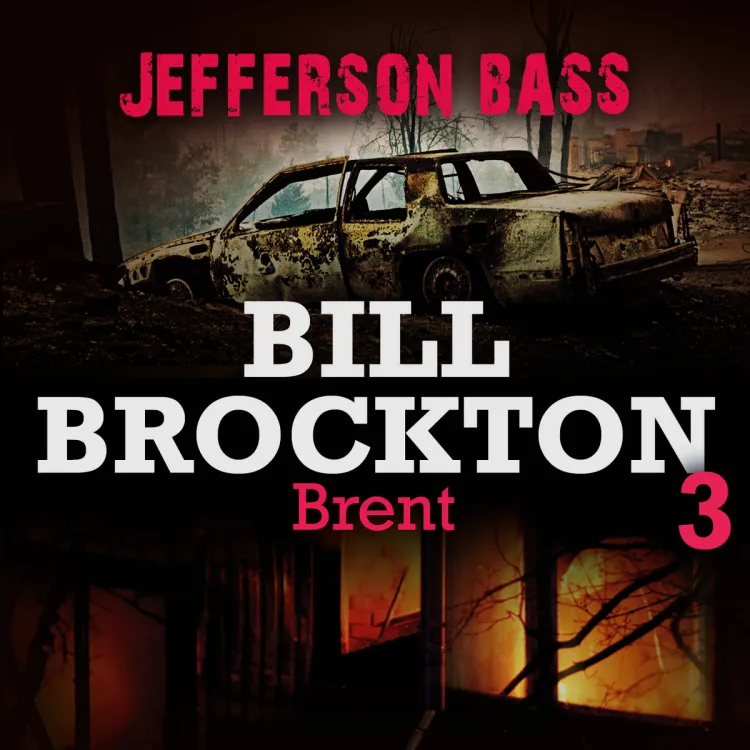 Omslag Brent av Jefferson Bass (Lydbok)
