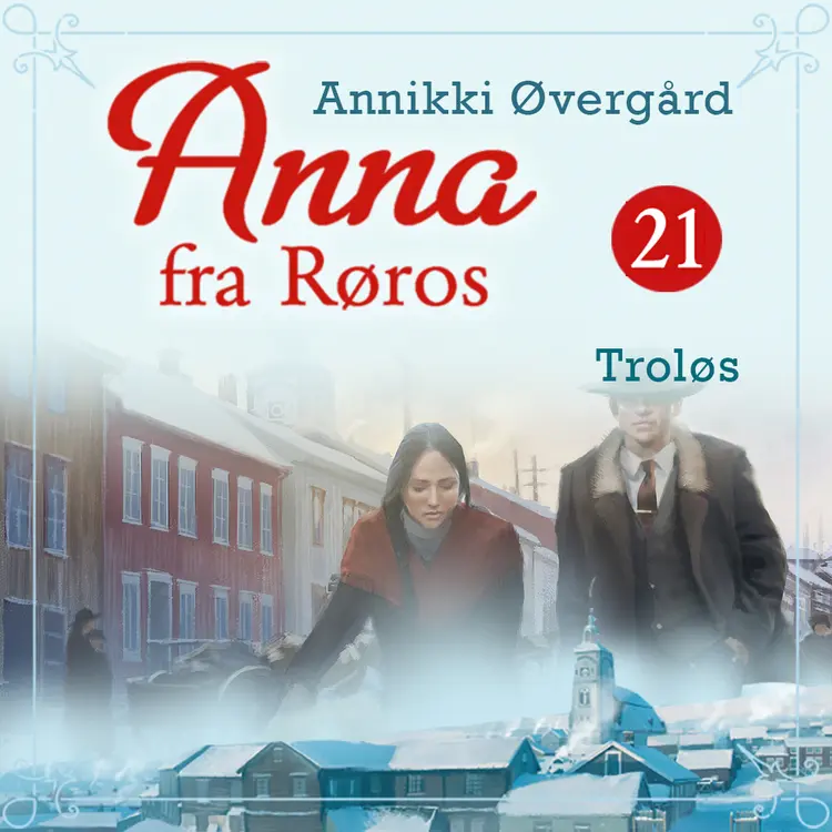 Omslag Troløs av Annikki Øvergård (Lydbok)