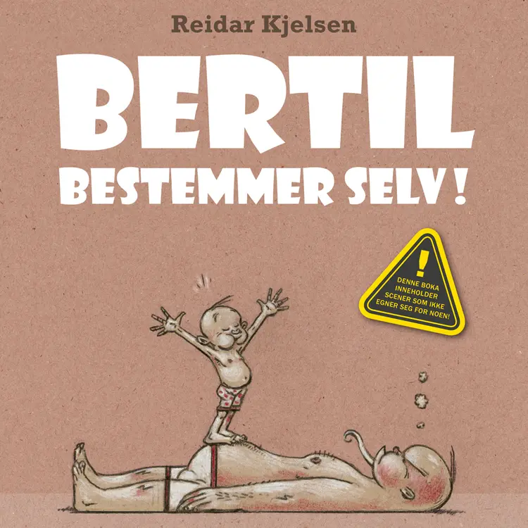 Omslag Bertil bestemmer selv av Reidar Kjelsen (Lydbok)