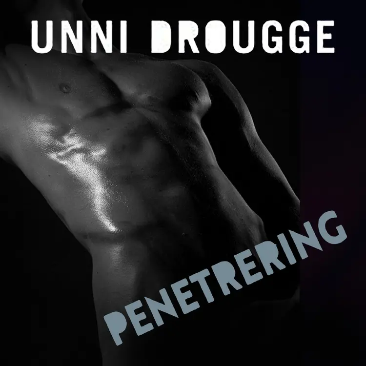 Omslag Penetrering av Unni Drougge (Lydbok)