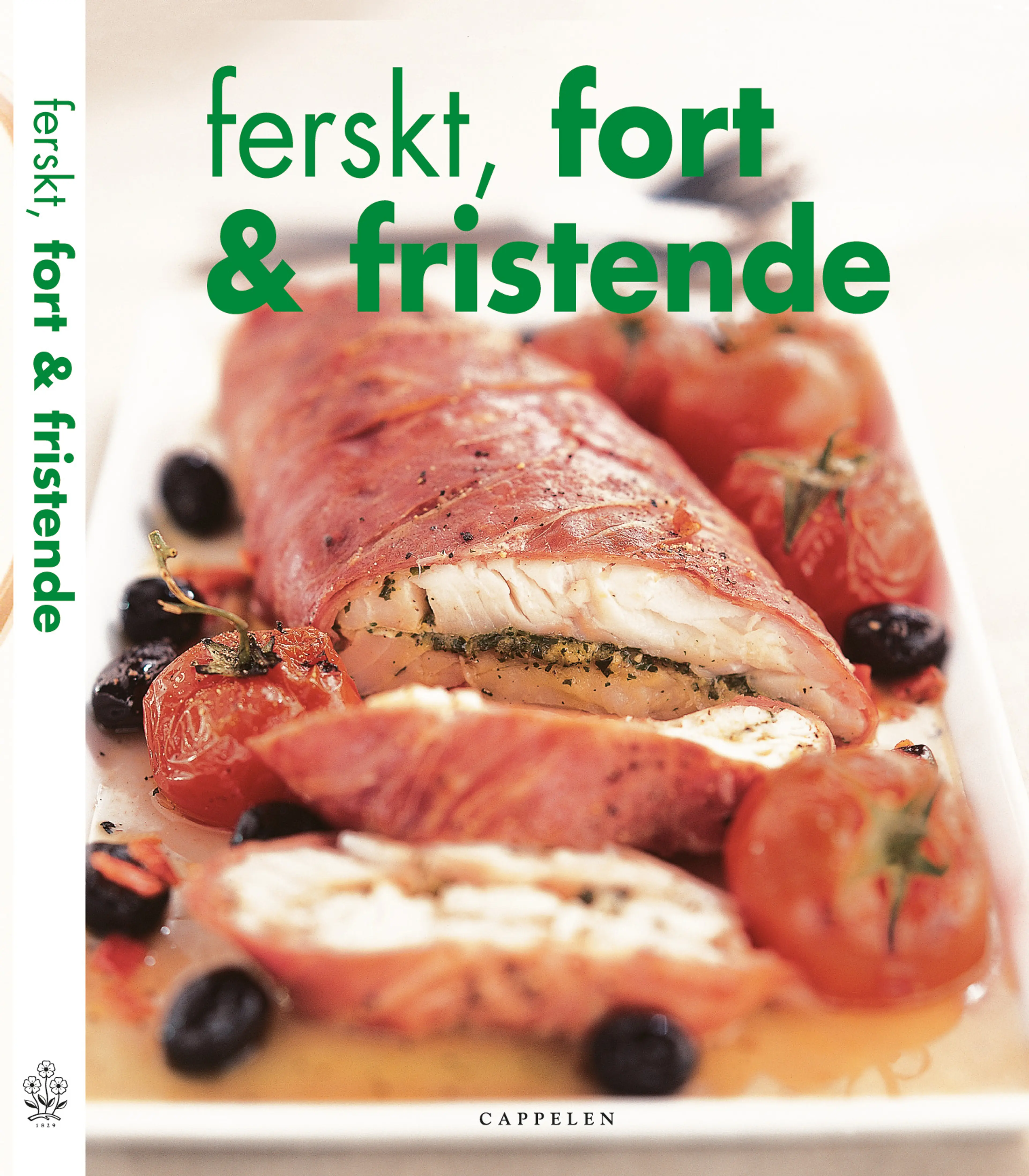 Omslag Ferskt, fort & fristende (Innbundet)