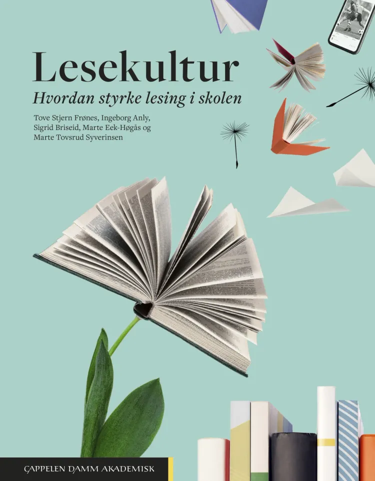 Omslag Lesekultur av Tove Stjern Frønes, Ingeborg Anly, Sigrid Briseid, Marte Eek-Høgås og Marte Tovsrud Syverinsen (Heftet)