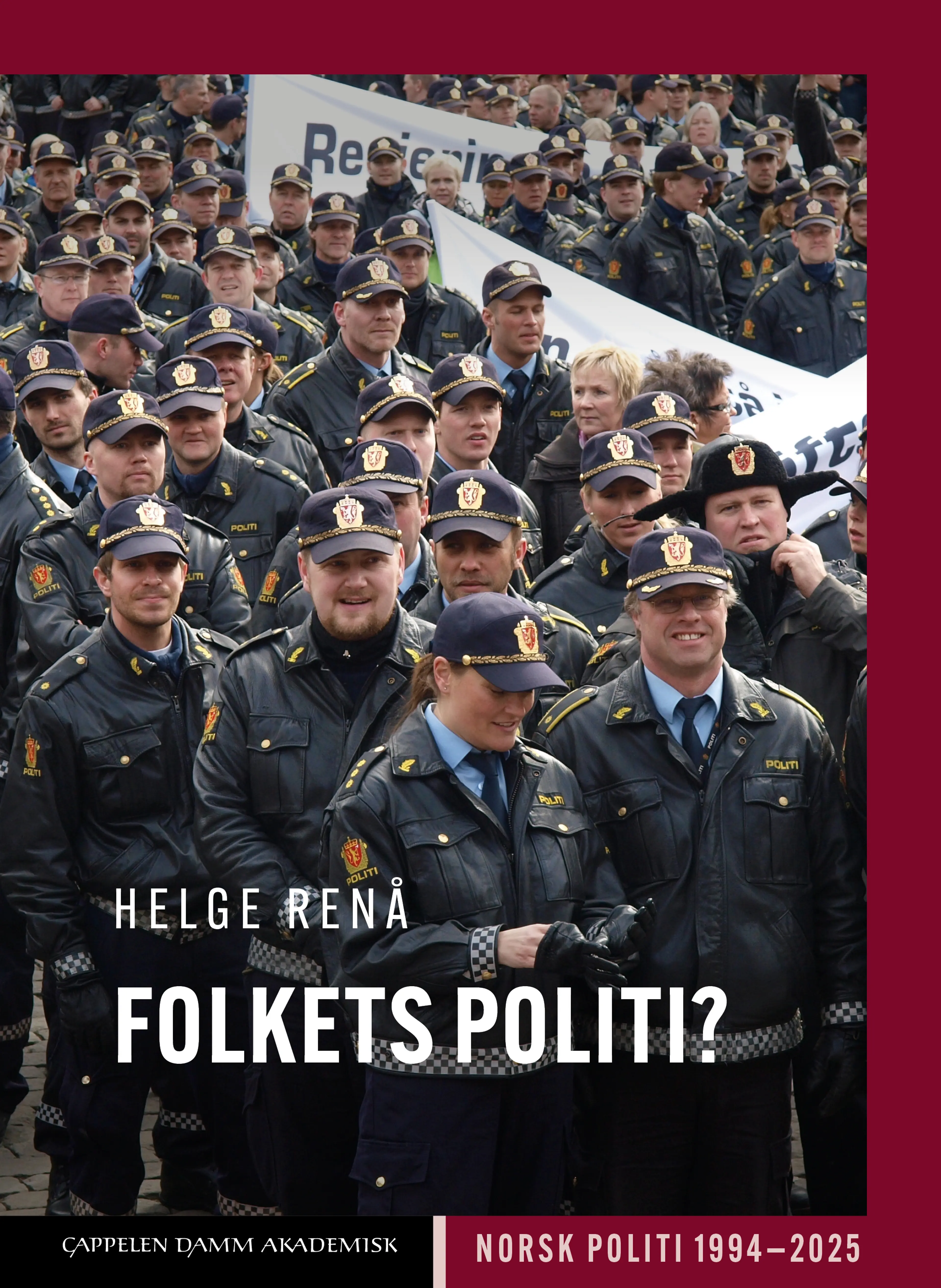 Omslag Folkets politi? av Helge Renå (Innbundet)