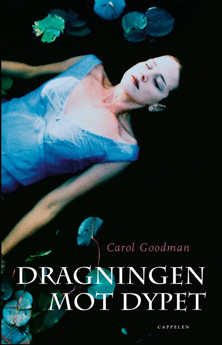 Omslag Dragningen mot dypet av Carol Goodman (Innbundet)