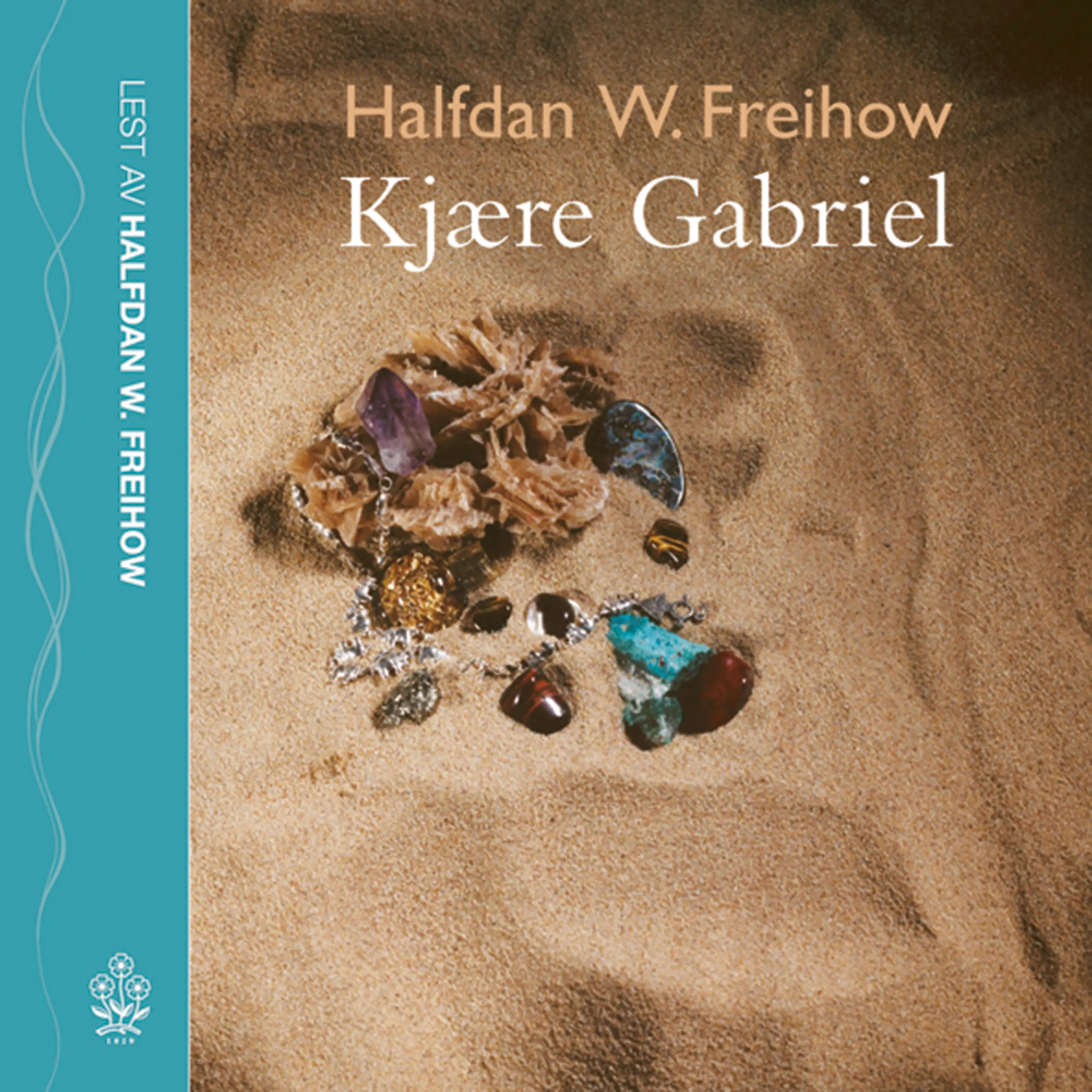 Omslag Kjære Gabriel av Halfdan W. Freihow (Lydbok)
