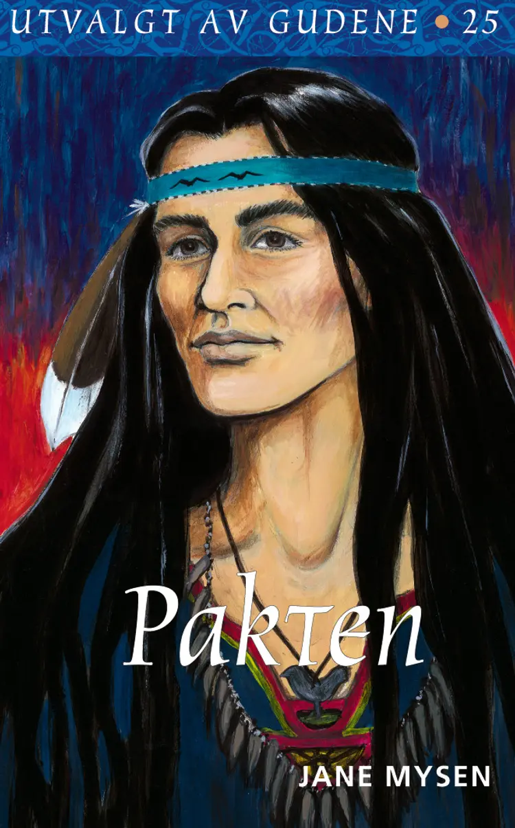 Omslag Utvalgt av gudene 25, Pakten av Jane Mysen (Heftet)