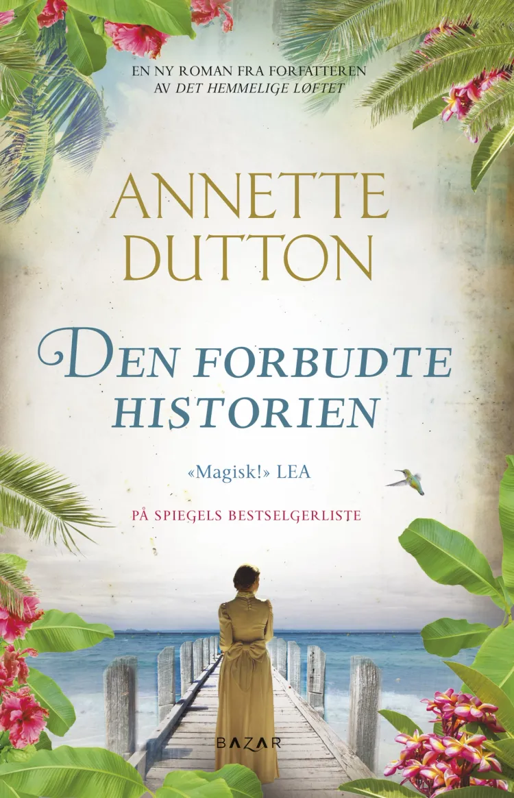 Omslag Den forbudte historien av Annette Dutton (Innbundet)