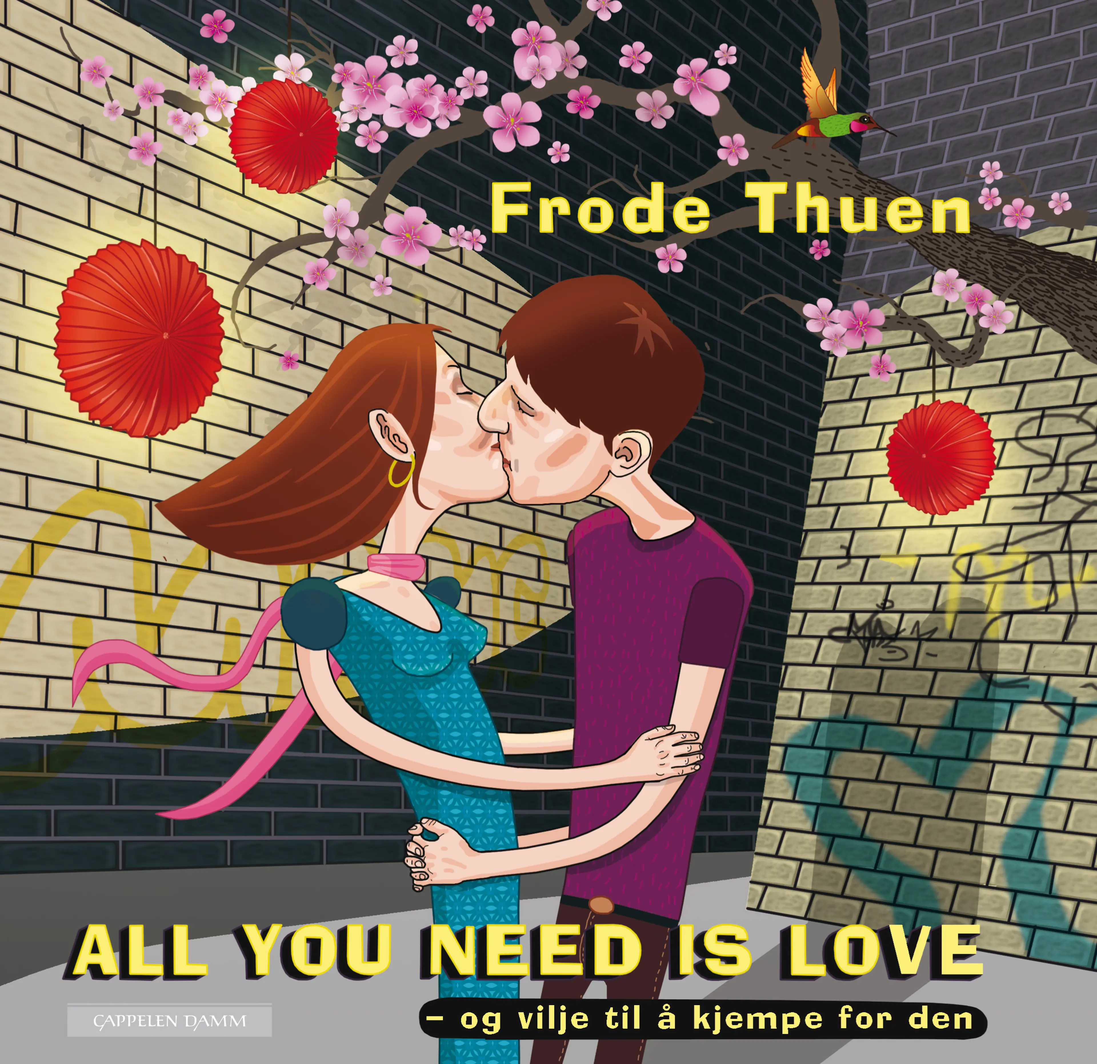 Omslag All you need is love av Frode Thuen (Innbundet)