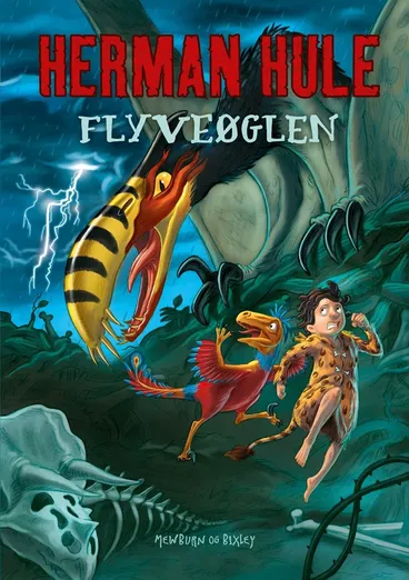 Omslag Herman Hule 3: Flyveøglen av Kyle Mewburn (Innbundet)