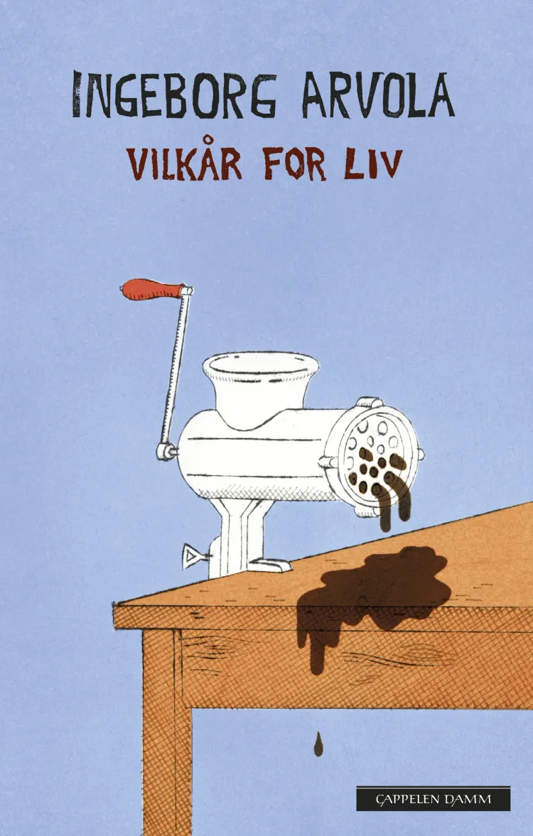 Omslag Vilkår for liv av Ingeborg Arvola (Ebok)