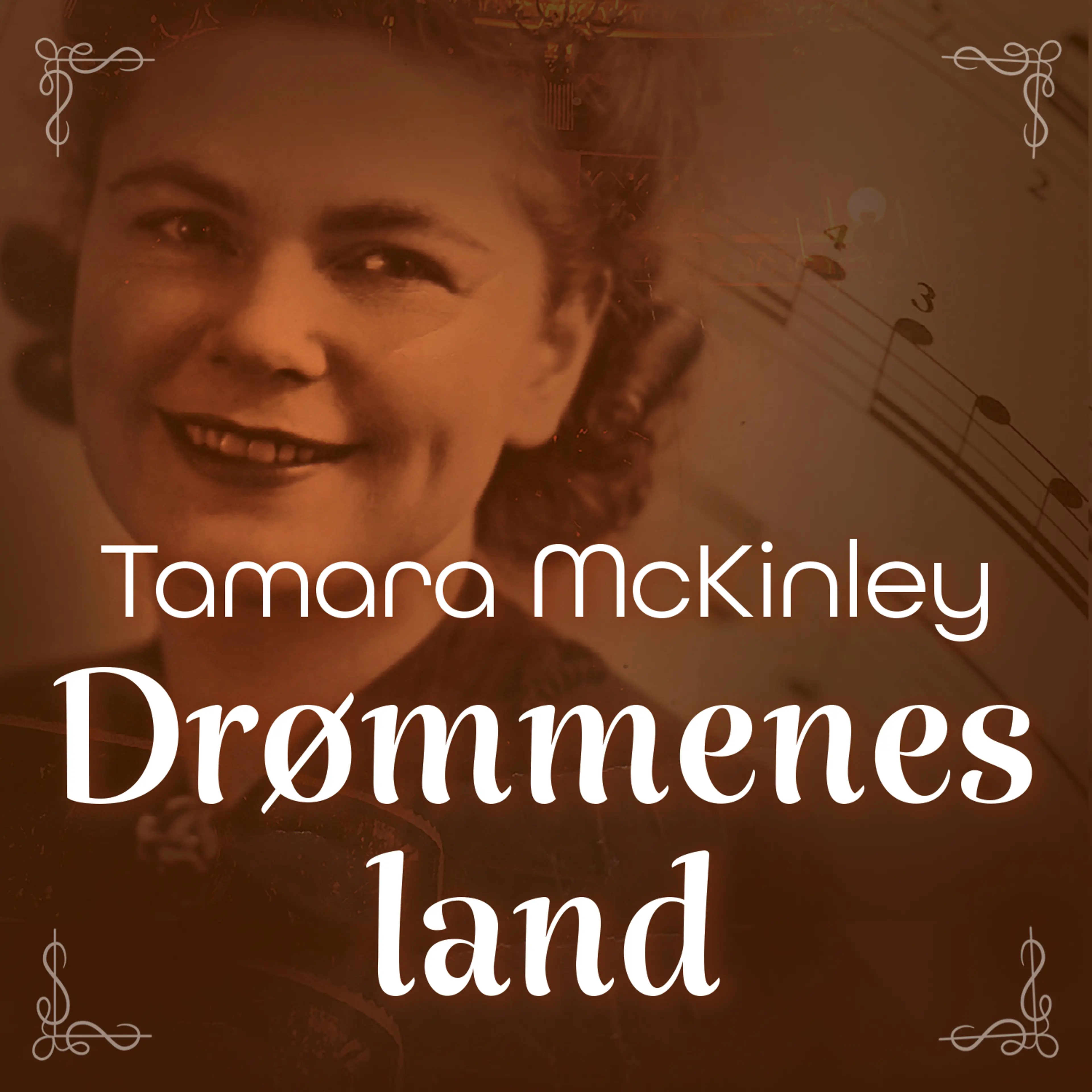 Omslag Drømmenes land av Tamara McKinley (Lydbok)