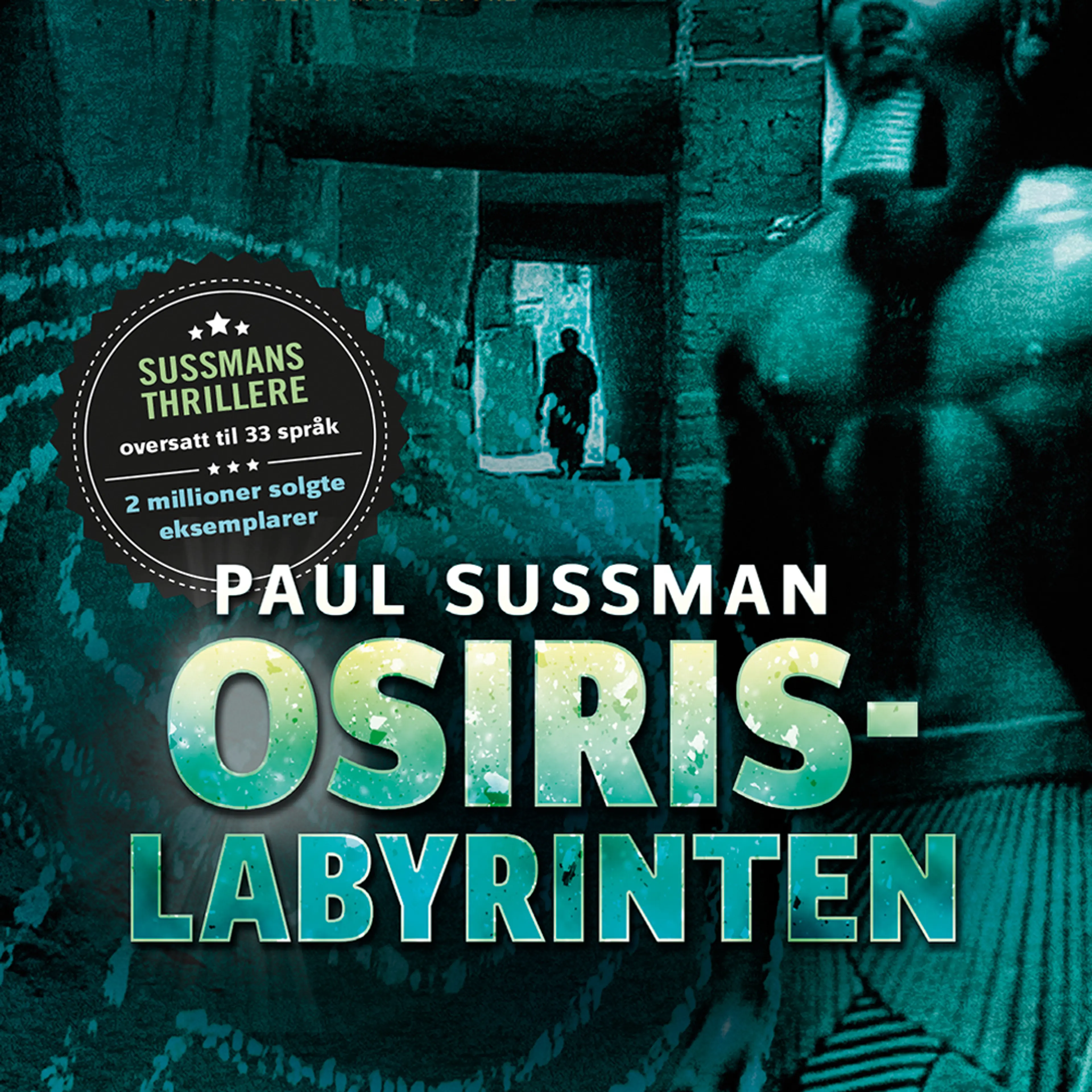 Omslag Osirislabyrinten av Paul Sussman (Lydbok)