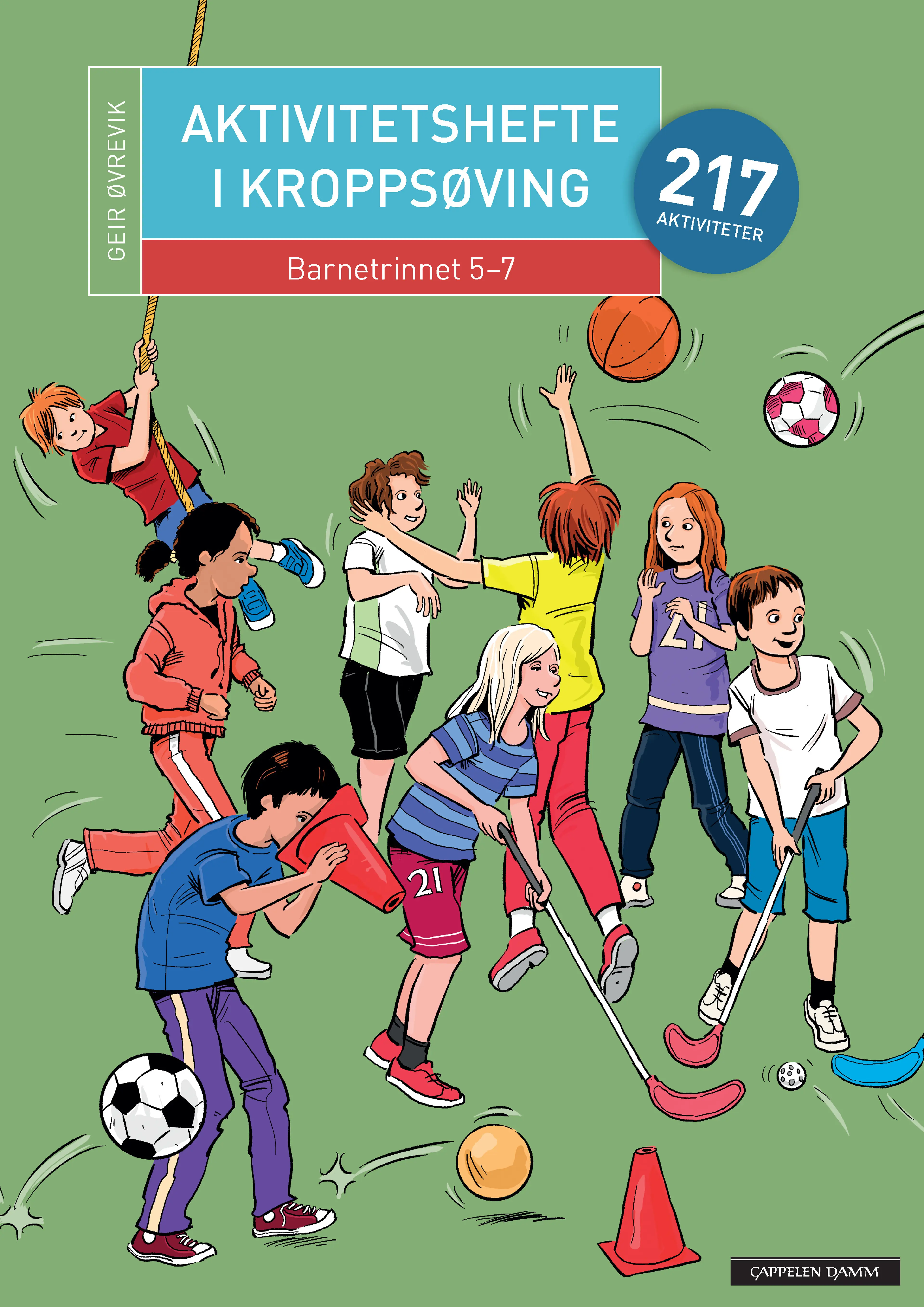 Omslag Aktivitetshefte i kroppsøving 5-7. 217 aktiviteter av Geir Øvrevik (Ukjent)