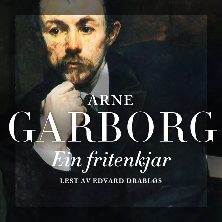 Omslag Ein Fritenkjar av Arne Garborg (Nedlastbar lydbok)