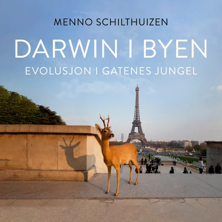Omslag Darwin i byen - Evolusjon i gatenes jungel av Menno Schilthuizen (Lydbok)