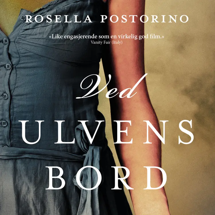 Omslag Ved ulvens bord av Rosella Postorino (Lydbok)