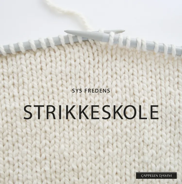Omslag Strikkeskole av Sys Fredens (Innbundet)