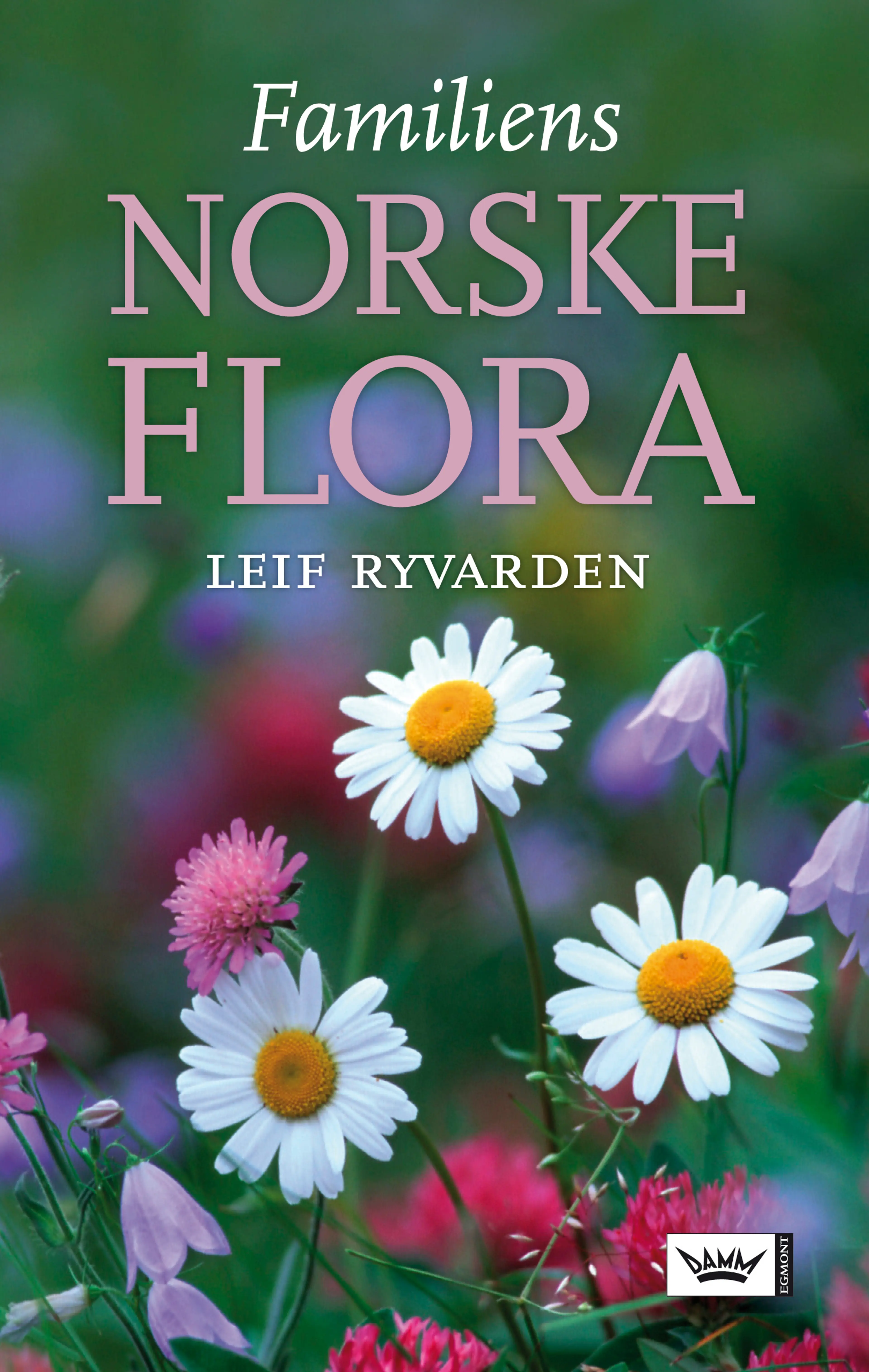 Omslag Familiens norske flora av Leif Ryvarden (Innbundet)