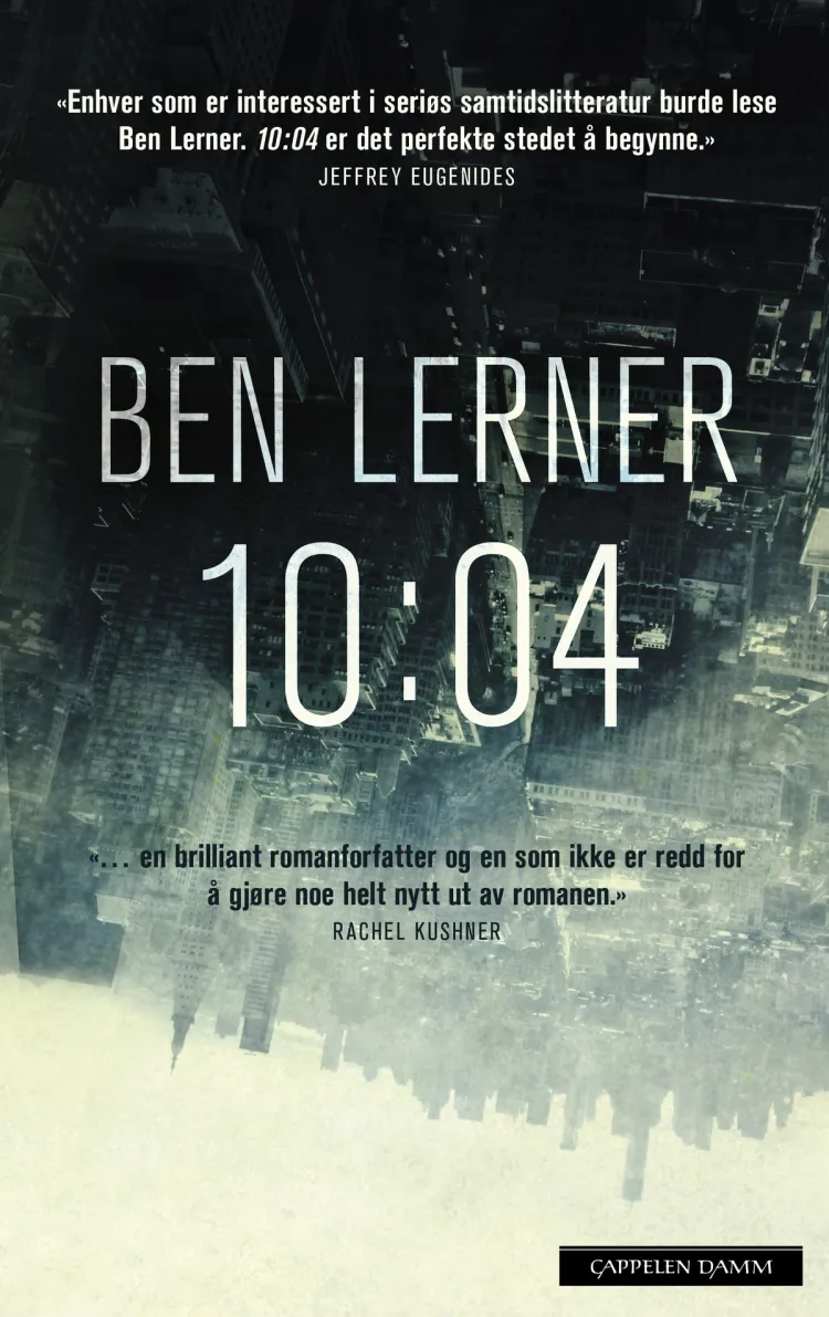 Omslag 10:04 av Ben Lerner (Innbundet)