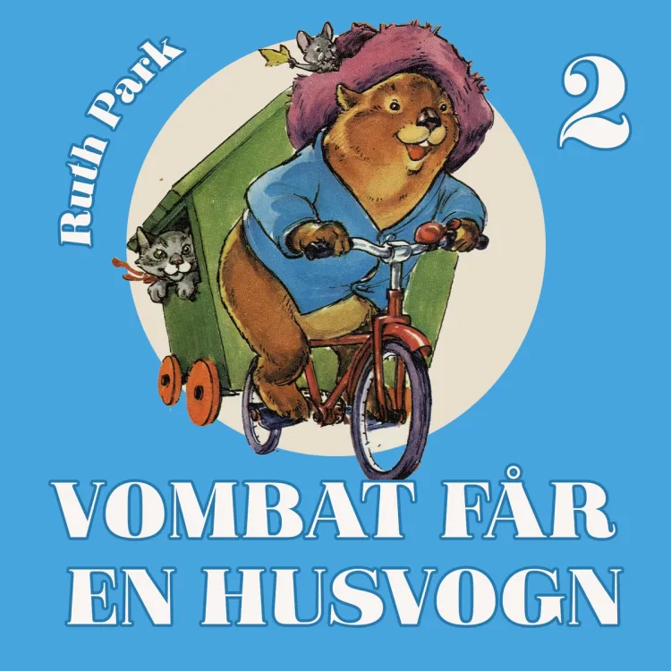 Omslag Vombat får en husvogn av Ruth Park (Lydbok)