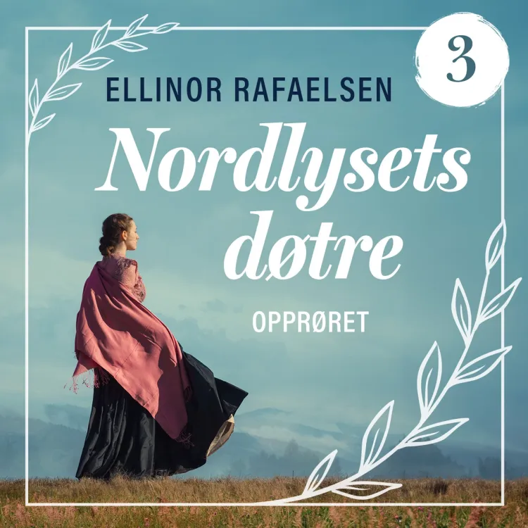 Omslag Opprøret av Ellinor Rafaelsen (Lydbok)