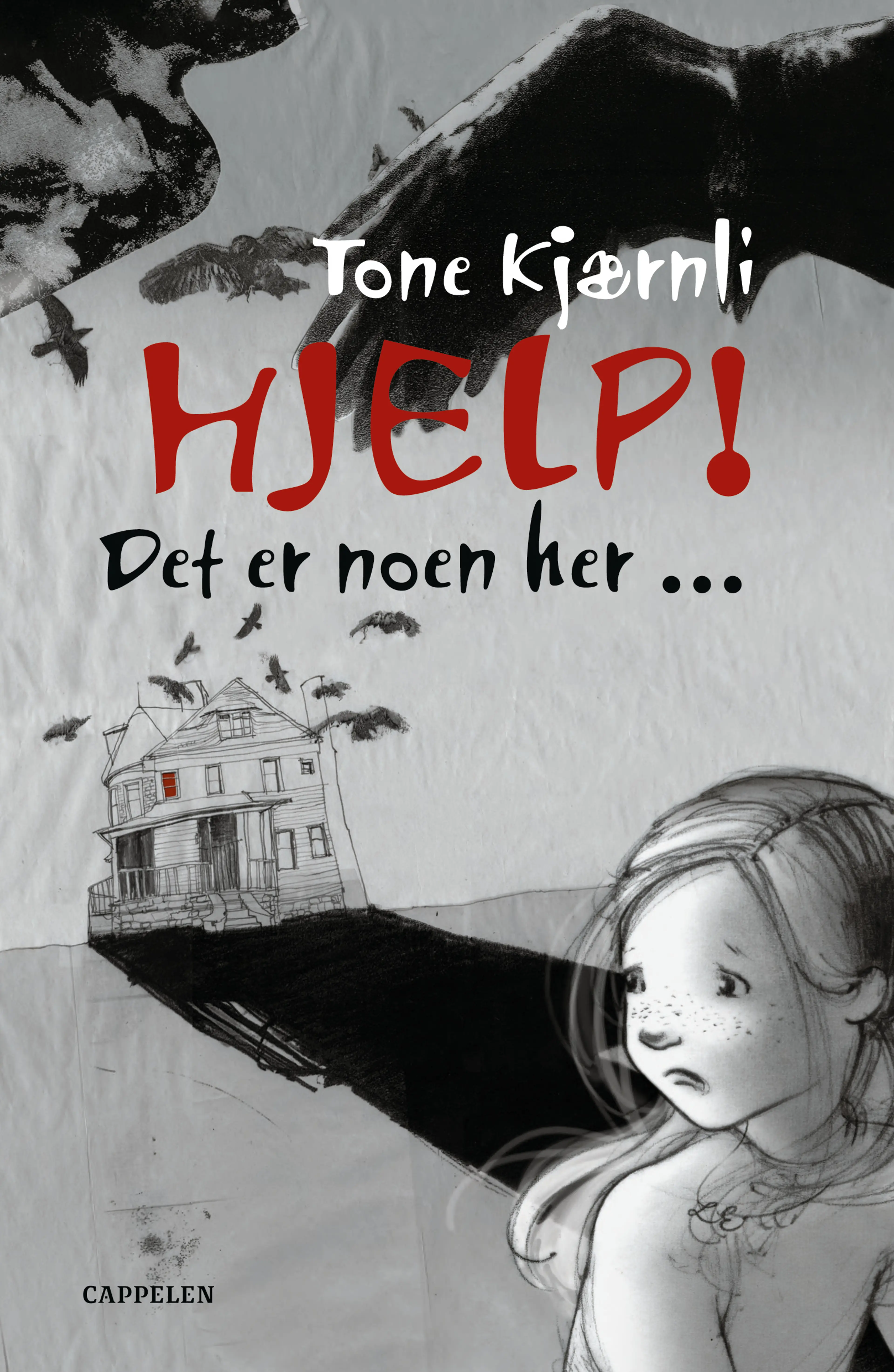 Omslag HJELP! Det er noen her ... av Tone Kjærnli (Innbundet)