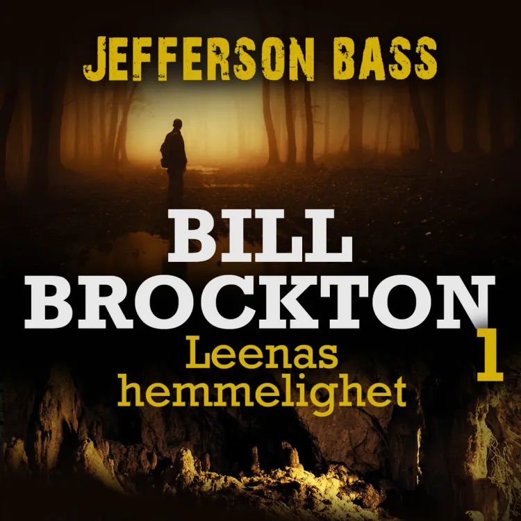 Omslag Leenas hemmelighet av Jefferson Bass (Lydbok)