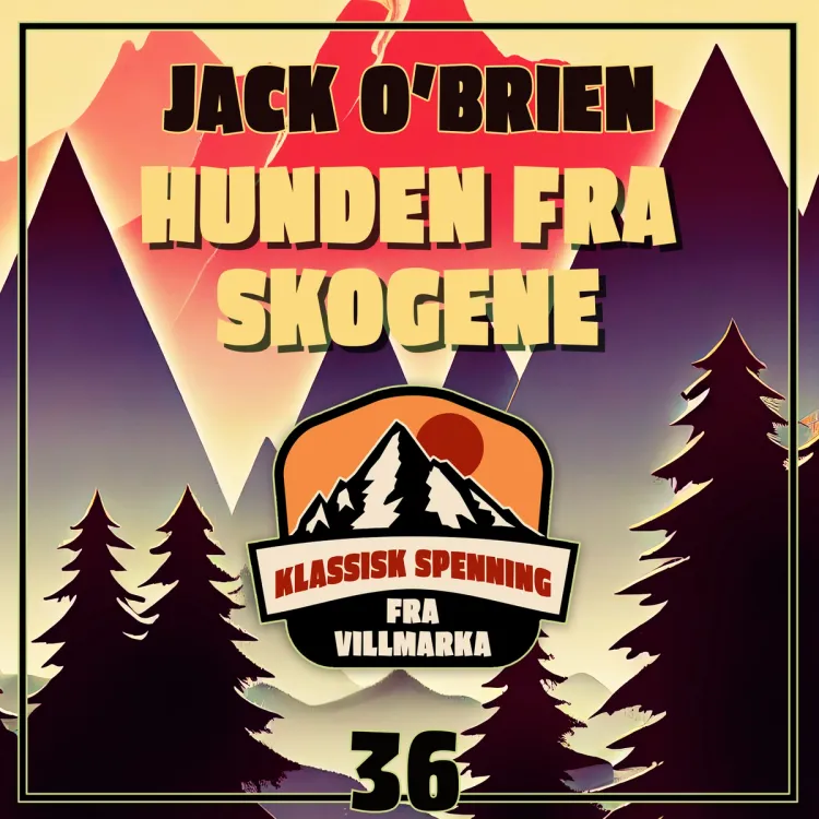 Omslag Hunden fra skogene av Jack O'Brien (Lydbok)