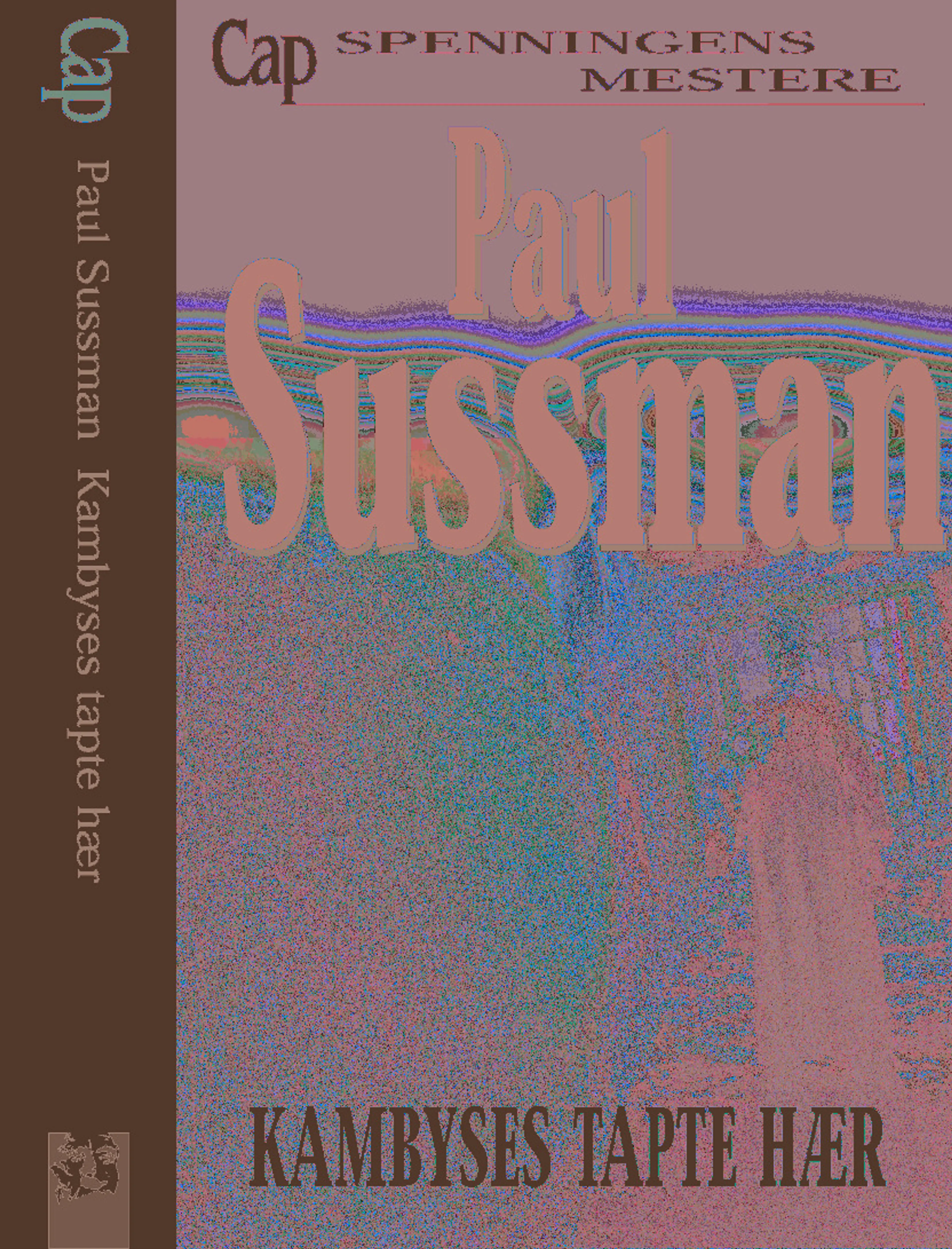 Omslag Kambyses tapte hær av Paul Sussman (Innbundet)