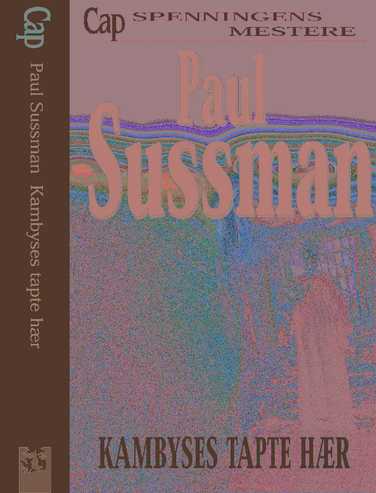 Omslag Kambyses tapte hær av Paul Sussman (Innbundet)